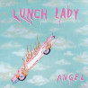 LUNCH LADY-ANGEL CD