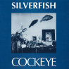SILVERFISH-COCKEYE CD