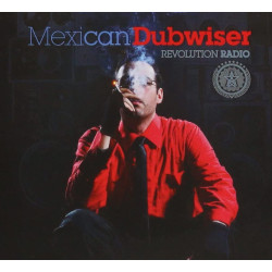 MEXICAN DUBWISER-REVOLUTION RADIO CD