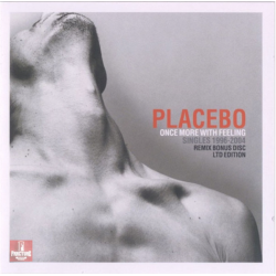 PLACEBO-ONCE MORE WITH FEELING LTD EDITION