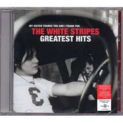 THE WHITE STRIPES-MY SISTER THANKS YOU AND I THANK YOU THE WHITE STRIPES GREATEST HITS CD 194398223926