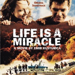 LIFE IS A MIRACLE-EMIR KUSTURICA & THE NO SMOKING ORCHESTRA CD/DVD 602498202401