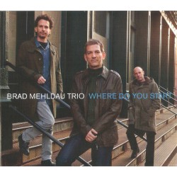BRAD MEHLDAU TRIO-WHERE DO YOU START CD. 075597961058