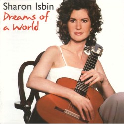 SHARON ISBIN–DREAMS OF A WORLD CD. 639842573627