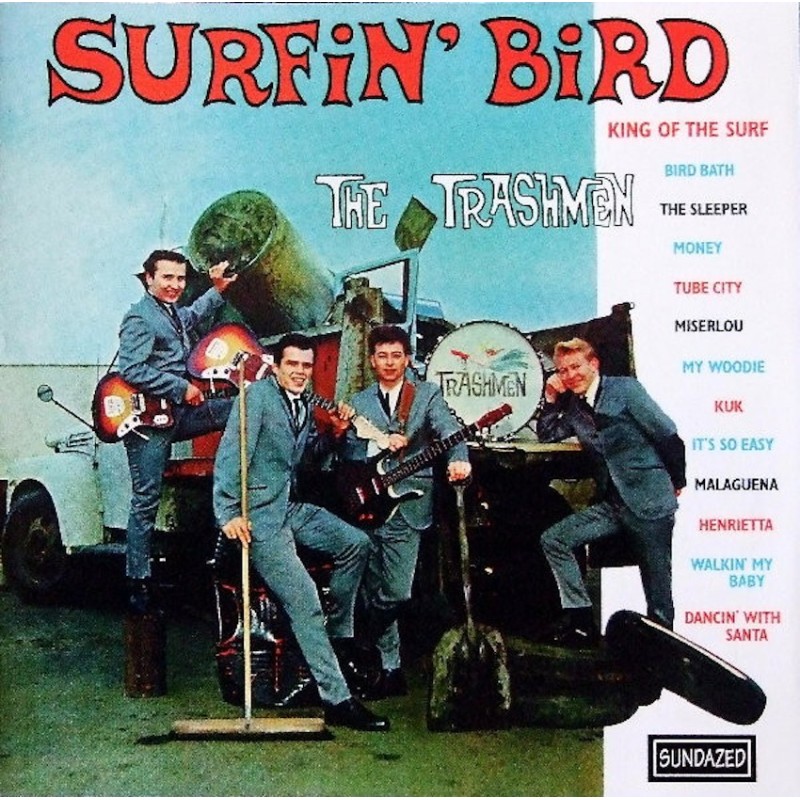 THE TRASHMEN–SURFIN' BIRD CD