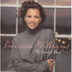 VANESSA WILLIAMS-THE SWEETEST DAYS CD