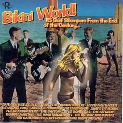 Bikini World! 15 Surf Stompers From The End Of The Century... CD. 088561163822