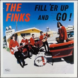 THE FINKS–FILL 'ER UP AND GO! CD. 053477332327