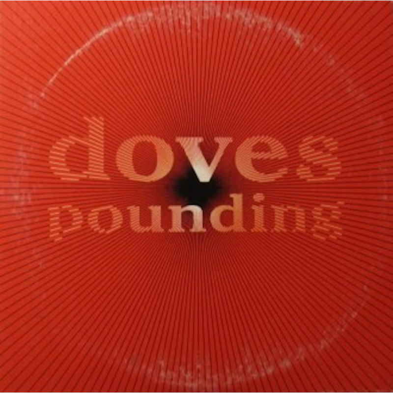 DOVES–POUNDING CD. HVN116CDRP