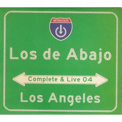 LOS DE ABAJO–COMPLETE & LIVE 04 LOS ANGELES CD. S/N