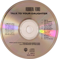 ROBBEN FORD–TALK TO YOUR DAUGHTER CD. 075992564724