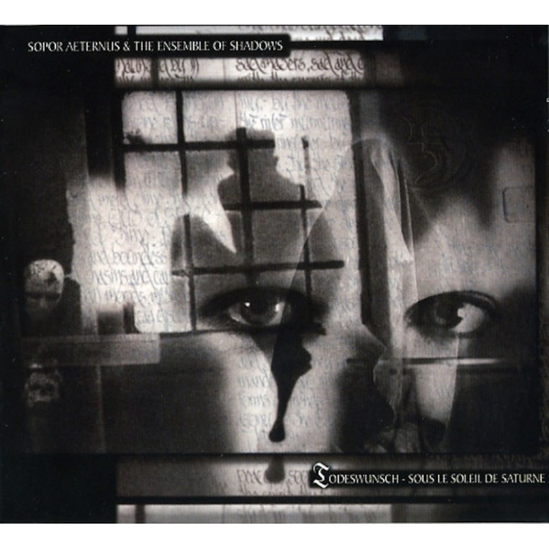 SOPOR AETERNUS & THE ENSEMBLE OF SHADOWS–TODESWUNSCH - SOUS LE SOLEIL DE SATURNE CD. 7187502000028