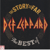 DEF LEPPARD-THE STORY SO FAR: THE BEST OF CD 602567910336