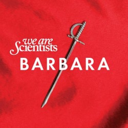 WE ARE SCIENTISTS–BARBARA CD