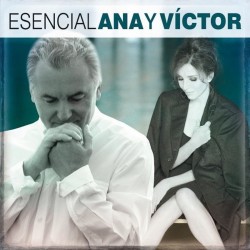 ANA Y VÍCTOR–ESENCIAL ANA Y VÍCTOR CD. 888430074927