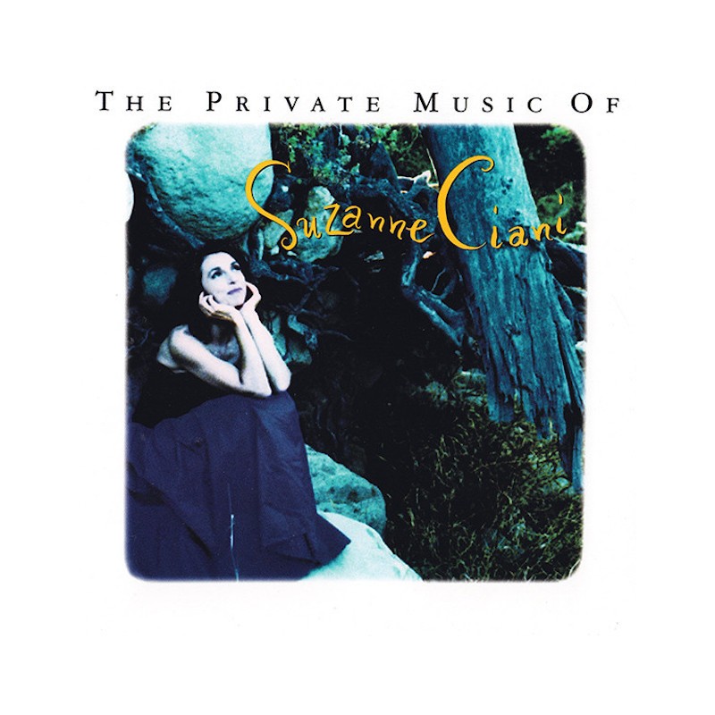 SUZANNE CIANI-THE PRIVATE MUSIC OF SUZANNE CIANI CD