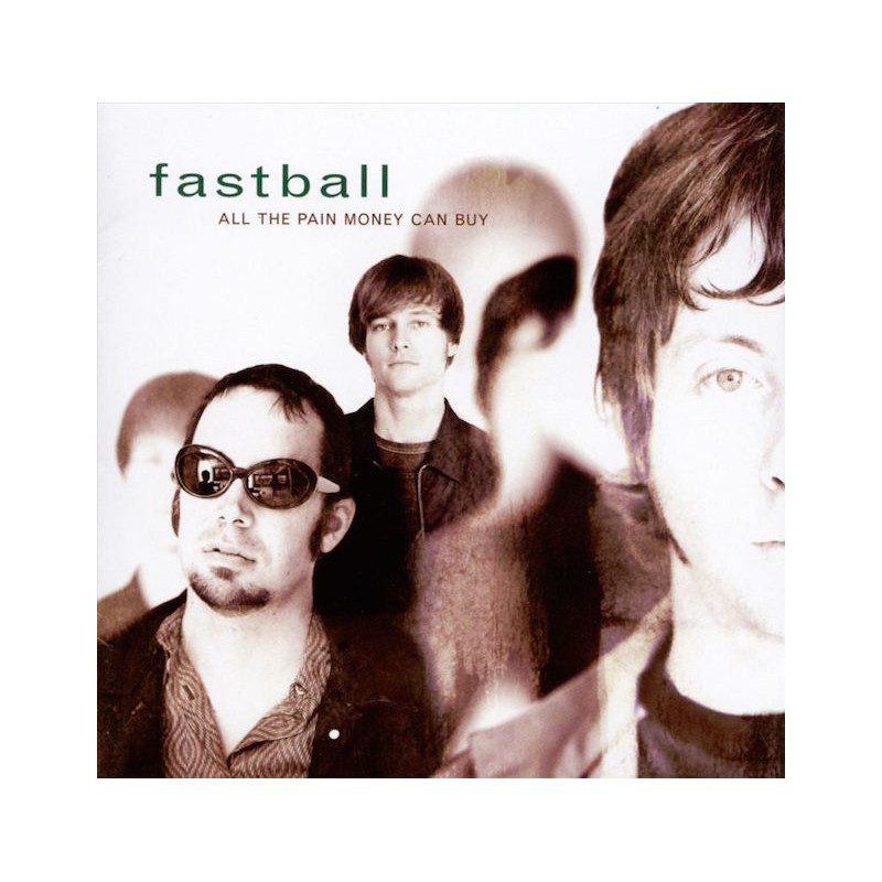 FASTBALL-ALL THE PAIN MONEY CAN BUY CD.720616213020