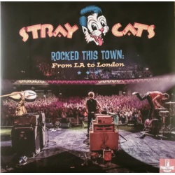 STRAY CATS–ROCKED THIS TOWN: FROM LA TO LONDON 2VINYL LIGHT BLUE  4050538597028