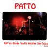 PATTO–ROLL 'EM SMOKE 'EM PUT ANOTHER LINE OUT CD 5013929468641