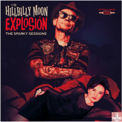THE HILLBILLY MOON EXPLOSION–THE SPARKY SESSIONS VINYL 5013145213117