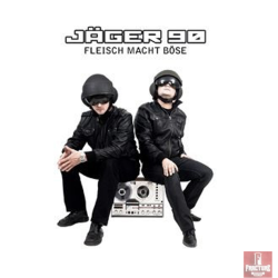 JÄGER 90–FLEISCH MACHT BÖSE CD. 4260158835053
