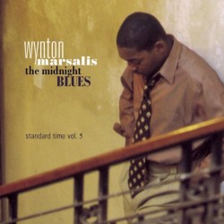 WYNTON MARSALIS-THE MIDNIGHT BLUES STANDARD TIME VOL. 5 CD