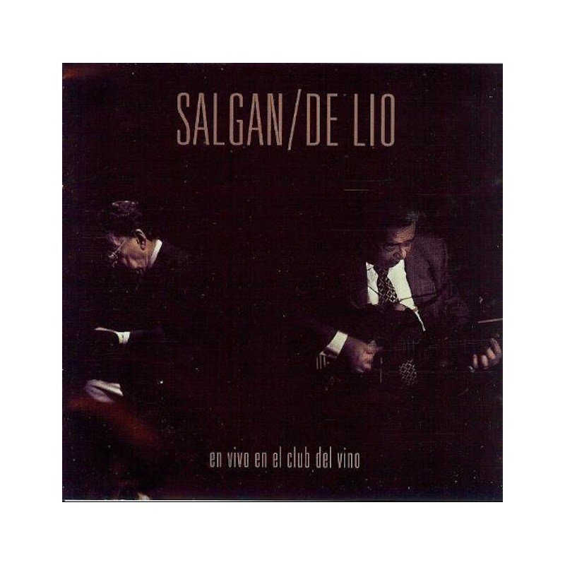 SALGAN/DE LIO-EN VIVO EN EL CLUB DEL VINO CD