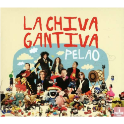 LA CHIVA GANTIVA –PELAO CD DIGIPACK 876623006282
