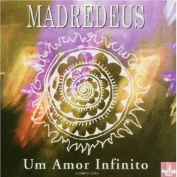MADREDEUS ‎–UM AMOR INFINITO CD 724357970525