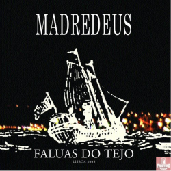 MADREDEUS –FALUAS DO TEJO CD 724387493827