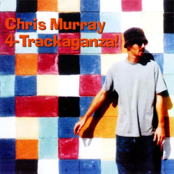 CHRIS MURRAY-4-TRACKAGANZA CD