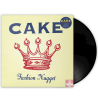 CAKE – FASHION NUGGET VINYL .0194399664612