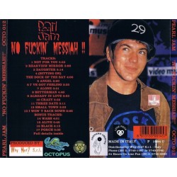 PEARL JAM – NO FUCKIN MESSIAH 1 CD