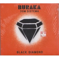 BURAKA SOM SISTEMA – BLACK DIAMOND 1 CD 7798141335787
