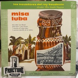LOS TROVADORES DEL REY BALDUINO - MISA LUBA 1 LP 10033