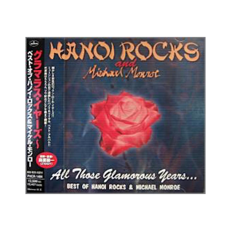 HANOI ROCKS AND MICHAEL MONROE-ALL THOSE GLAMOROUS YEARS CD
