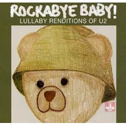 ROCKABYE BABY! LULLABY RENDITIONS OF U2 1 CD 027297981928