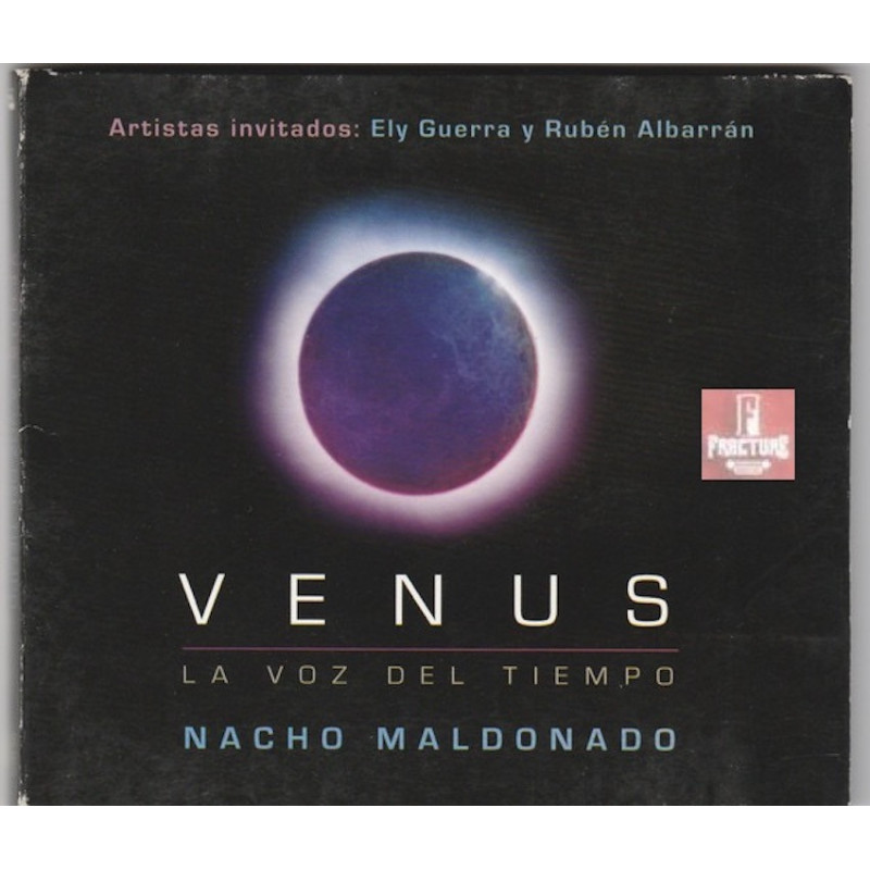 NACHO MALDONADO - ELY GUERRA Y RUBÉN ALBARRÁN – VENUS - LA VOZ DEL TIEMPO 1 CD 7509848293702