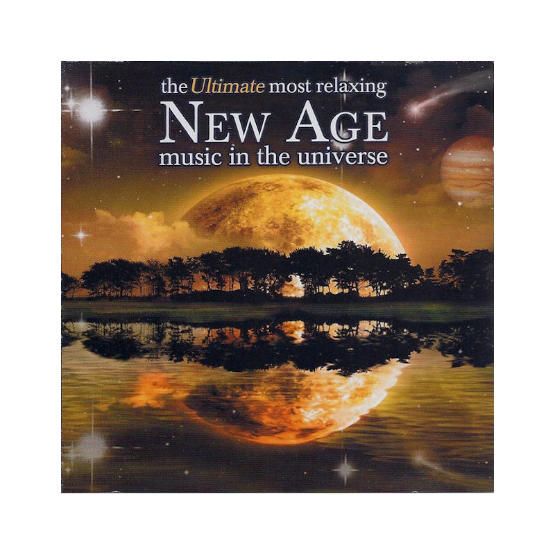 THE ULTIMATE MOST RELAXING NEW AGE MUSIC IN THE UNIVERSE CD