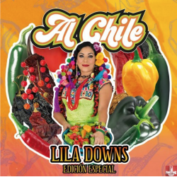 LILA DOWNS ‎– AL CHILE CD/DVD 190759766026