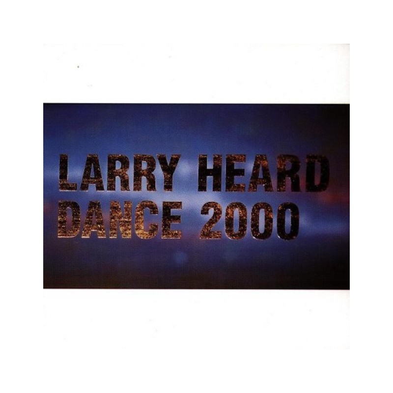 LARRY HEARD-DANCE 2000 CD