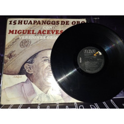 MIGUEL ACEVES MEJÍA – 15 HUAPANGOS DE ORO VINYL