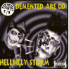 DEMENTED ARE GO-HELLBILLY STORM CD
