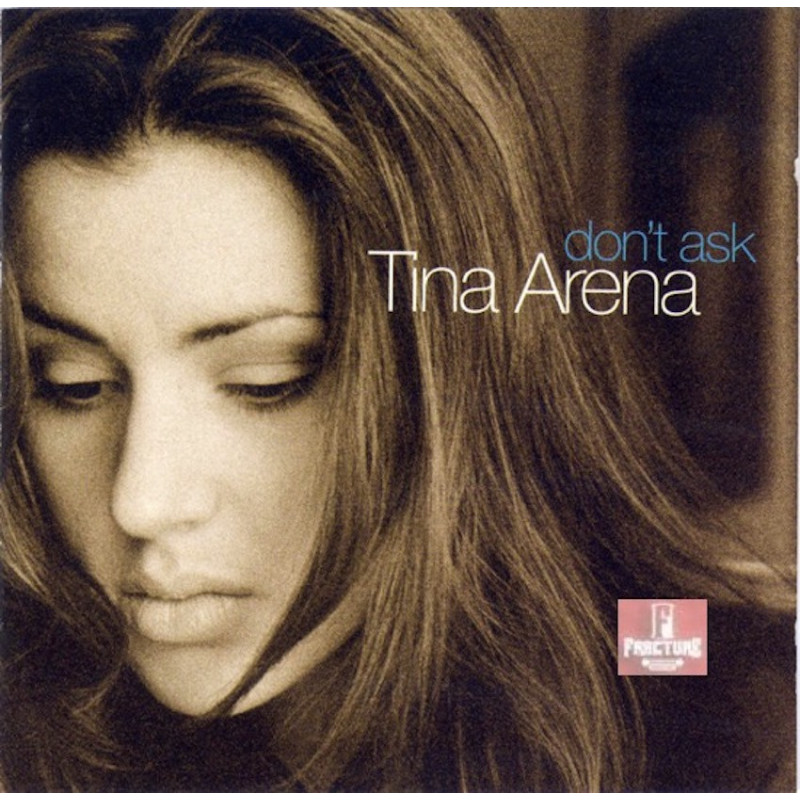 TINA ARENA – DON'T ASK 1 CD 7509947788628