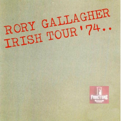 RORY GALLAGHER – IRISH TOUR '74 1 CD 022071313025