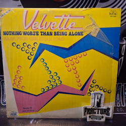 VELVETTE – NOTHING WORSE THAN BEING ALONE - NADA PEOR QUE ESTAR SOLO VINYL LPD-1039