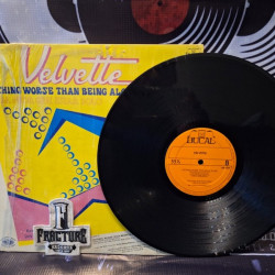 VELVETTE – NOTHING WORSE THAN BEING ALONE - NADA PEOR QUE ESTAR SOLO VINYL