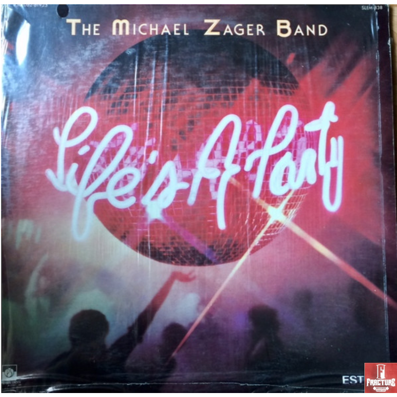 THE MICHAEL ZAGER BAND – LIFE'S A PARTY VINYL SLEM-838