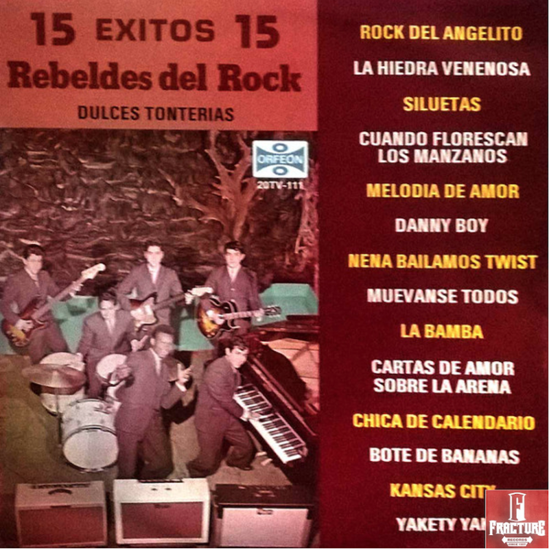 LOS REBELDES DEL ROCK – 15 EXITOS DULCES TONTERIAS VINYL 20TV-111