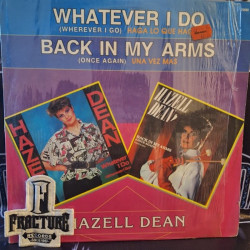 HAZELL DEAN – WHATEVER I DO / BACK IN MY ARMS (ONCE AGAIN) VINYL TI-70880